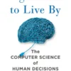 Algorithms to Live By