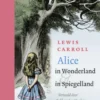 Alice in Wonderland & in Spiegelland