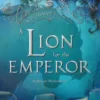 A Lion for the Emperor