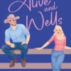 Alive and Wells