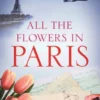 All the Flowers in Paris