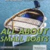 All About Small Boats