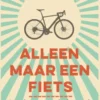 Alleen maar een fiets