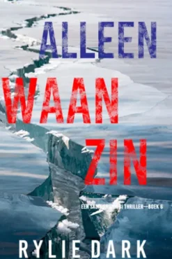 Alleen Waanzin (Een Sadie Price FBI Thriller—Boek 6)