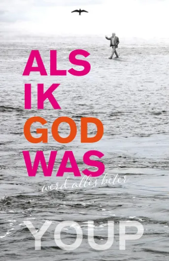 Als ik God was