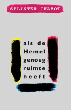 als de Hemel genoeg ruimte heeft
