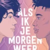 Als ik je morgen weer zie