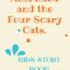 Ama Zuzu and the Four Scary Cats|Kids Story Books