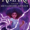Amari and the Metalwork Menace