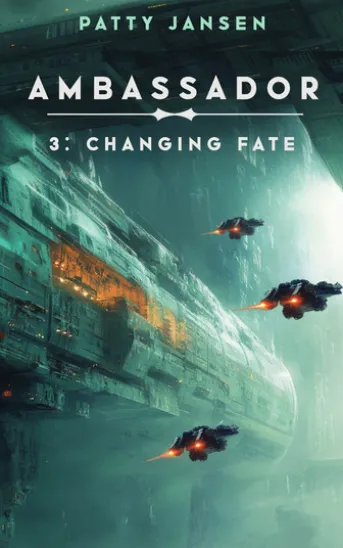 Ambassador 3: Changing Fate
