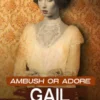 Ambush or Adore