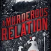 A Murderous Relation