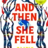 And Then She Fell