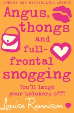 Angus, thongs and full-frontal snogging