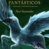 Animales fantásticos y dónde encontrarlos