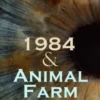 1984 & Animal Farm