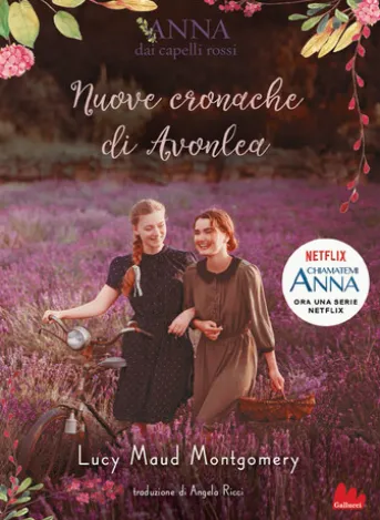 Anna dai capelli rossi. Nuove cronache di Avonlea
