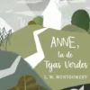 Anne, la de Tejas Verdes