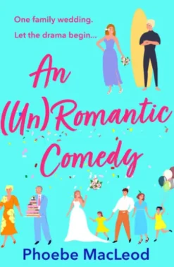 An Un Romantic Comedy