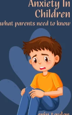 Anxiety in Children