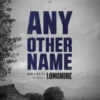 Any Other Name