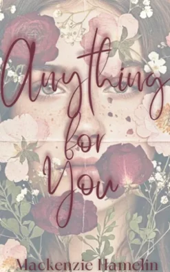Anything for You