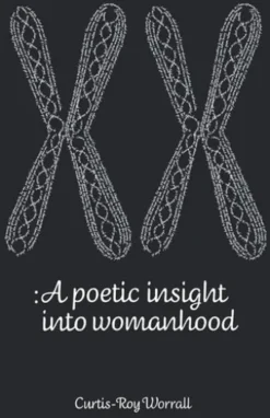 A Poetic Insight into Womanhood