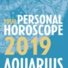 Aquarius 2019: Your Personal Horoscope