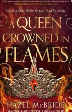 A Queen Crowned in Flames