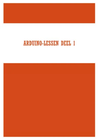 Arduino-Lessen - deel 1