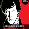 Arthur Conan Doyle: Sherlock Holmes, The Complete Collection