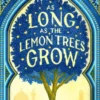 As Long as the Lemon Trees Grow