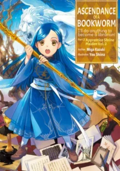 Ascendance of a Bookworm: Part 2 Volume 2