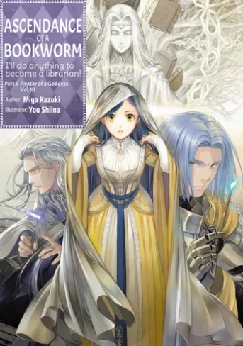 Ascendance of a Bookworm: Part 5 Volume 10