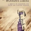 A Scientist in Wonderland