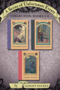 A Series of Unfortunate Events Collection: Books 4-6
