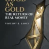 As Good As Gold