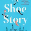 A Shoe Story