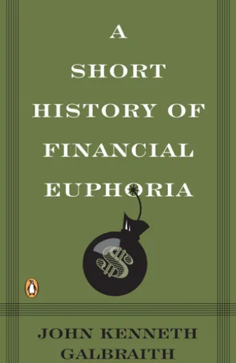 A Short History of Financial Euphoria