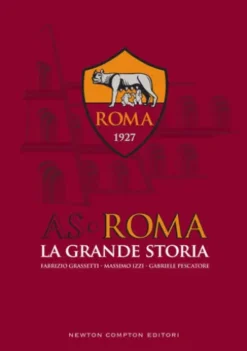 AS Roma. La grande storia