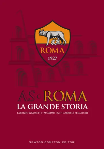 AS Roma. La grande storia
