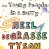Astrophysics for Young People in a Hurry