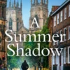 A Summer Shadow