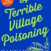 A Terrible Village Poisoning