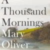 A Thousand Mornings