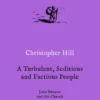 A Turbulent, Seditious and Factious People