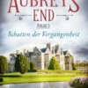 Aubreys End - Folge 5: Schatten der Vergangenheit