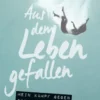 Aus dem Leben gefallen