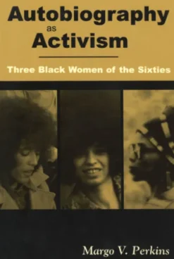 Autobiography as Activism