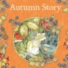 Autumn Story (Read Aloud) (Brambly Hedge)